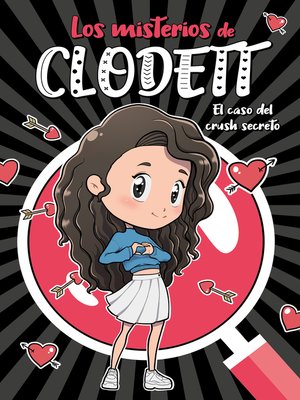 cover image of El caso del crush secreto (Misterios de Clodett 2)